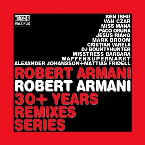 CD Shop - ARMANI, ROBERT ROBERT ARMANI 30+ YEARS REMIXES SERIES