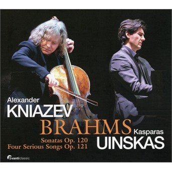 CD Shop - KNIAZEV, ALEXANDER & KASP BRAHMS: SONATAS OP. 120 & FOUR SERIOUS SONGS OP. 121