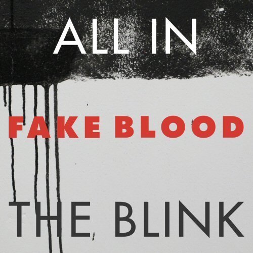 CD Shop - FAKE BLOOD ALL IN THE BLINK