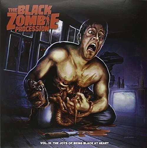 CD Shop - BLACK ZOMBIE PROCESSION VOL.3 THE JOYS OF BEING BLACK AT HEART