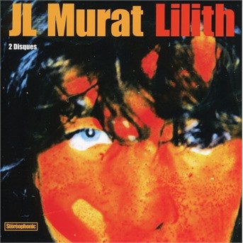 CD Shop - MURAT, JEAN-LOUIS LILITH