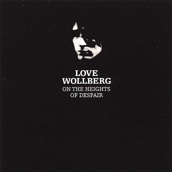 CD Shop - WOLLBERG, LOVE ON THE HEIGHTS OF DESPAIR