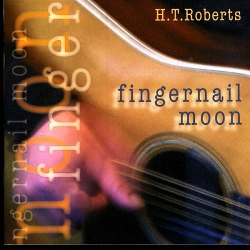 CD Shop - ROBERTS, H.T. FINGERNAIL MOON