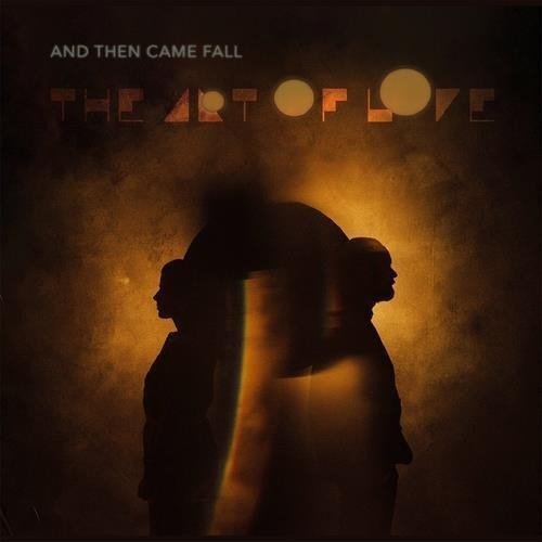 CD Shop - AND THEN CAME FALL ART OF LOVE