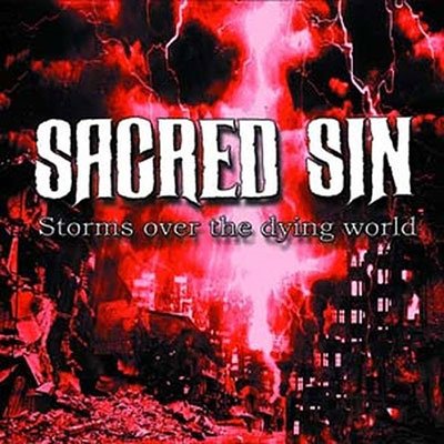 CD Shop - SACRED SIN STORMS OVER THE DYING WORLD