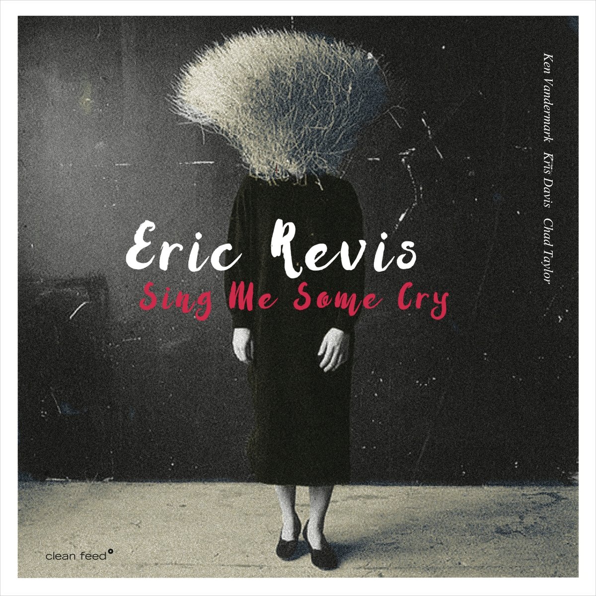 CD Shop - REVIS, ERIC SING ME SOME CRY