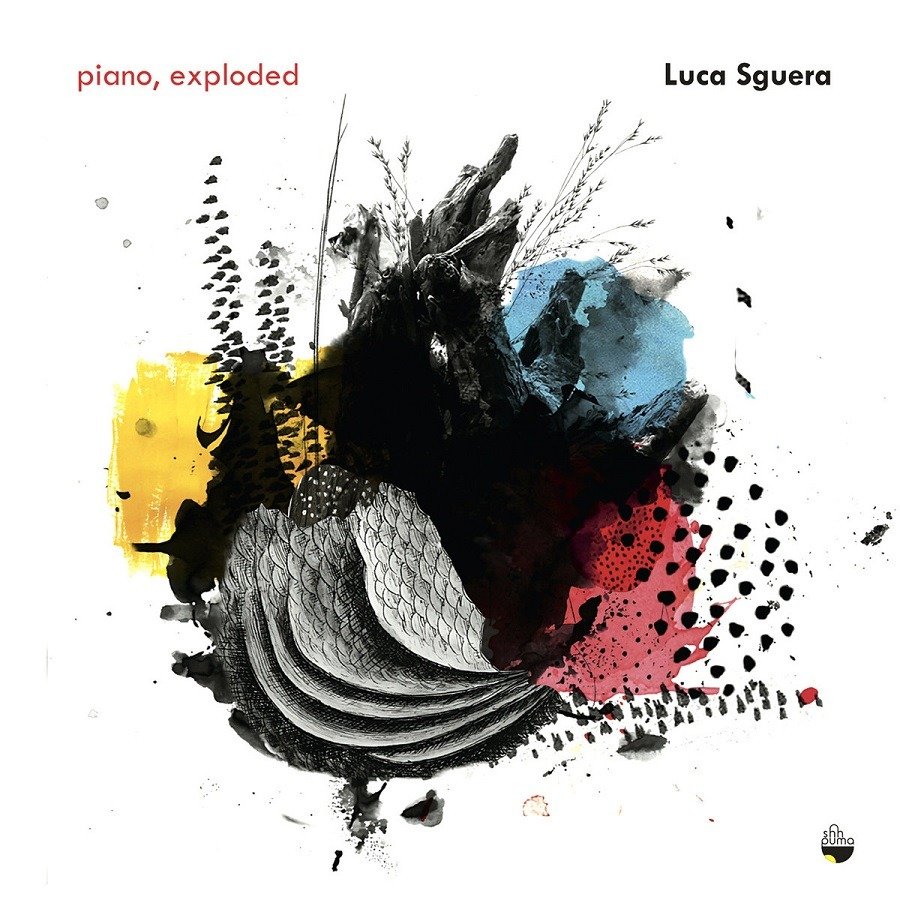 CD Shop - SGUERA, LUCA PIANO, EXPLODED