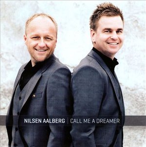 CD Shop - NILSEN & AALBERG CALL ME A DREAMER