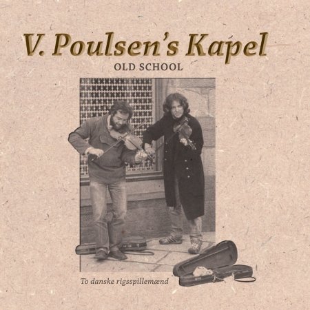 CD Shop - POULSEN, V. -KAPEL- OLD SCHOOL