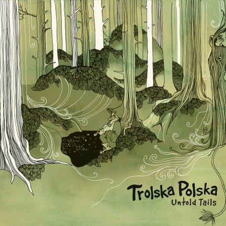 CD Shop - TROLSKA POLSKA UNTOLD TRAILS