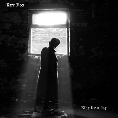 CD Shop - FOX, KEV KING FOR A DAY