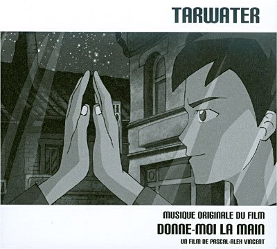 CD Shop - TARWATER DONNE-MOI LA MAIN (OST)