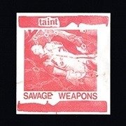 CD Shop - TAINT SAVAGE WEAPONS