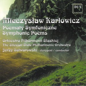 CD Shop - KARLOWICZ, M. SYMPHONIC POEMS