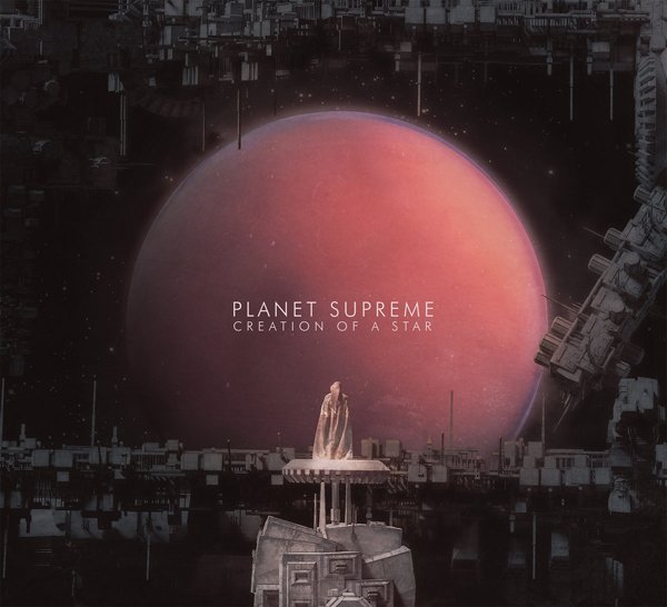 CD Shop - PLANET SUPREME CREATION OF A STAR