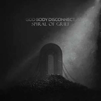 CD Shop - GOD BODY DISCONNECT SPIRAL OF GRIEF