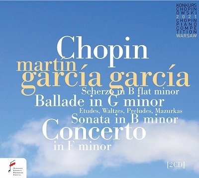 CD Shop - GARCIA GARCIA, MARTIN CHOPIN: SCHERZO IN B-FLAT MINOR/BALLADE IN G MINOR