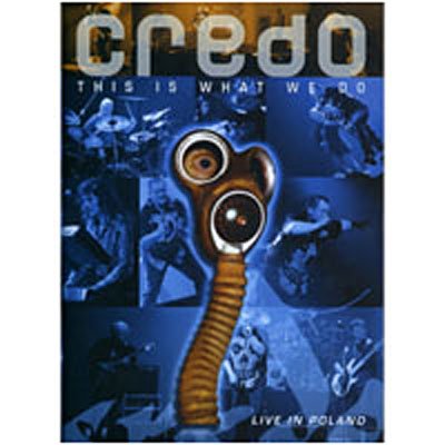 CD Shop - CREDO THIS IS WHAT WE DO - LIVE IN POLAND