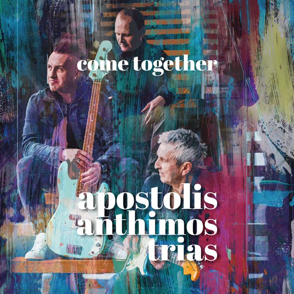 CD Shop - APOSTOLIS ANTHIMOS TRIAS COME TOGETHER