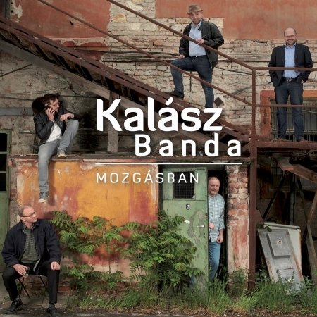CD Shop - KALASZ BANDA MOZGASBAN