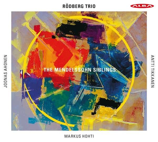 CD Shop - MENDELSSOHN, F. RODBERG TRIO: THE MENDELSSOHN SIBLINGS