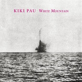 CD Shop - KIKI PAU WHITE MOUNTAIN
