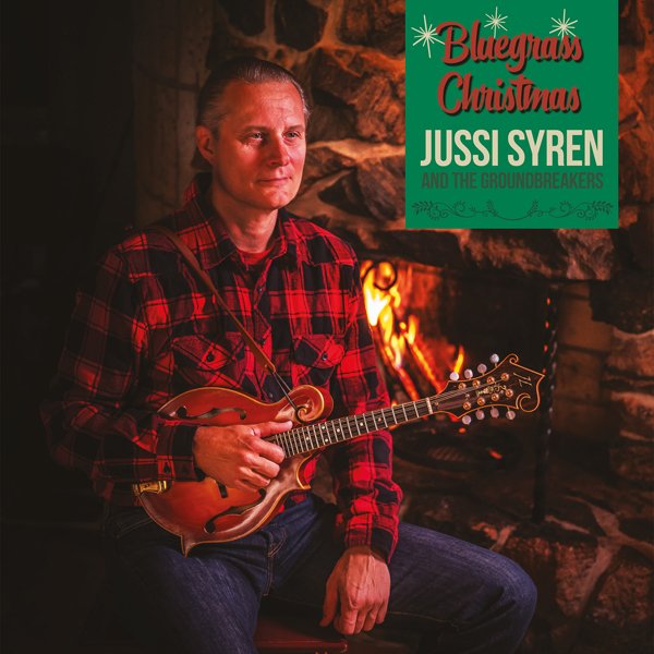 CD Shop - SYREN, JUSSI & THE GROUND BLUEGRASS CHRISTMAS