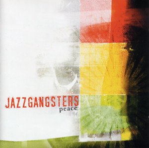 CD Shop - JAZZGANGSTERS PEACE