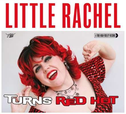 CD Shop - LITTLE RACHEL WHEN A BLUE NOTE TURNS RED HOT