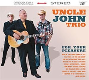 CD Shop - UNCLE JOHN -TRIO- FOR YOUR PLEASURE