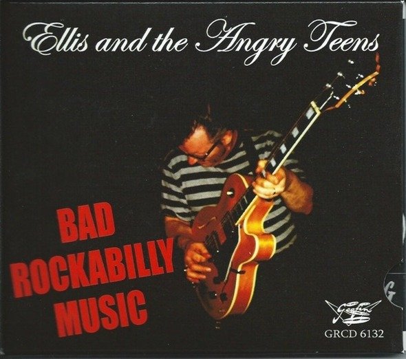 CD Shop - ELLIS & THE ANGRY TEENS BAD ROCKABILLY MUSIC