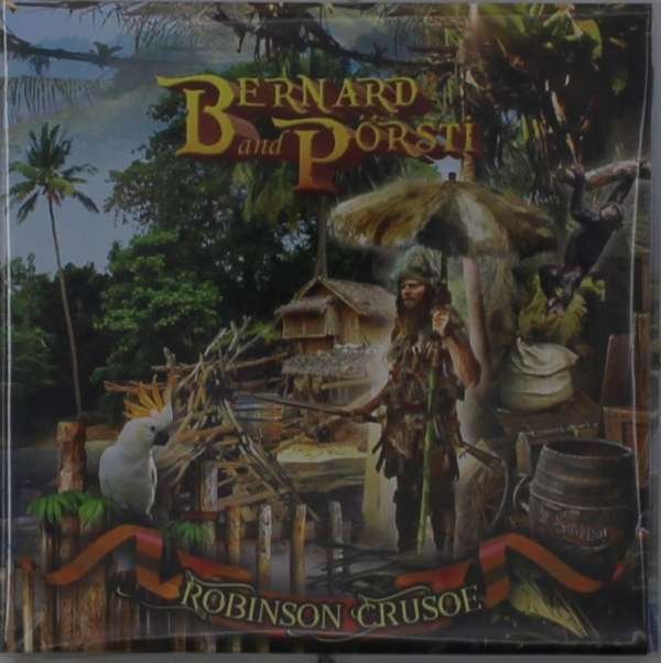 CD Shop - BERNARD AND PORSTI ROBINSON CRUSOE