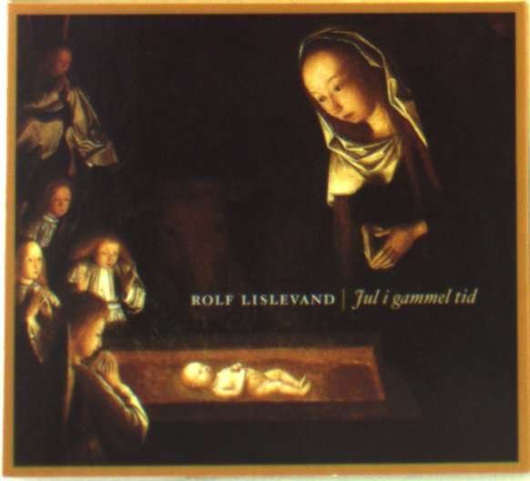 CD Shop - LISLEVAND, ROLF JUL I GAMMEL TID
