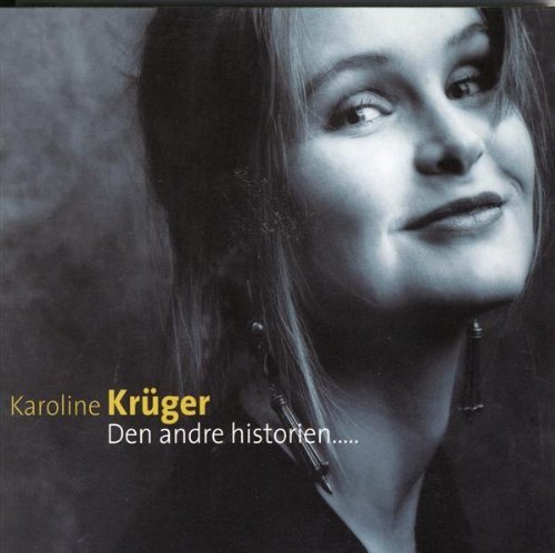 CD Shop - KRUGER, KAROLINE DEN ANDRE HISTORIEN
