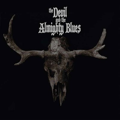 CD Shop - DEVIL AND THE ALMIGHTY BL DEVIL AND THE ALMIGHTY BLUES