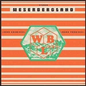 CD Shop - WESERBERGLAND SEHR KOSMISCH GANZ PROGISCH
