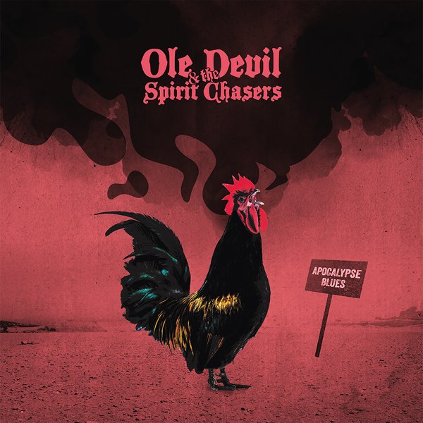 CD Shop - OLE DEVIL & THE SPIRIT CH APOCALYPSE BLUES