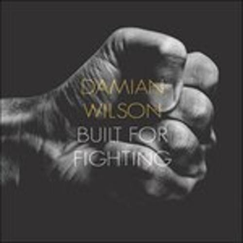CD Shop - WILSON, DAMIAN BUILT FOR FIGHTING