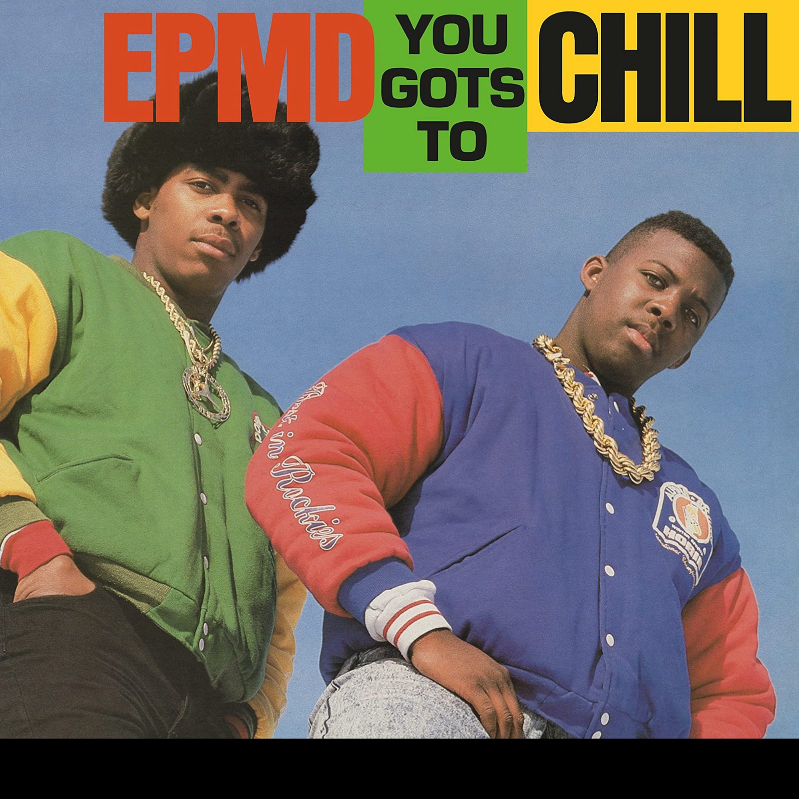 CD Shop - EPMD YOU GOTS TO CHILL