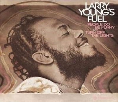 CD Shop - YOUNG, LARRY -FUEL- PEOPLE DO BE FUNNY