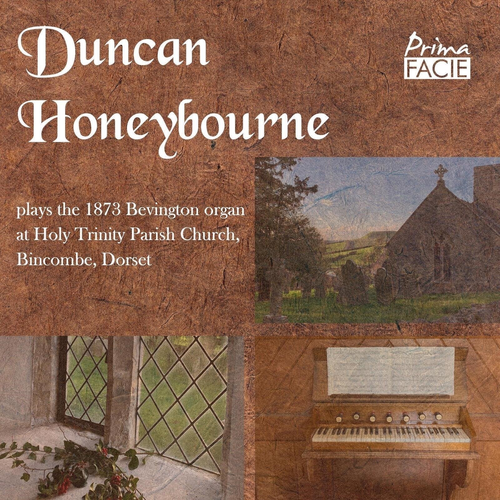 CD Shop - HONEYBOURNE, DUNCAN PLAYS THE 1873 BEVINGTON ORGAN AT HOLY TRINITY PARISH CHURCH, BINCOMBE, DORSET