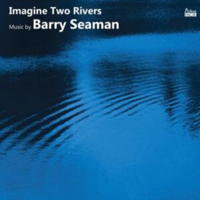 CD Shop - SARACINO, FRANCESCA/RICHA IMAGINE TWO RIVERS: THE MUSIC OF BARRY SEAMAN