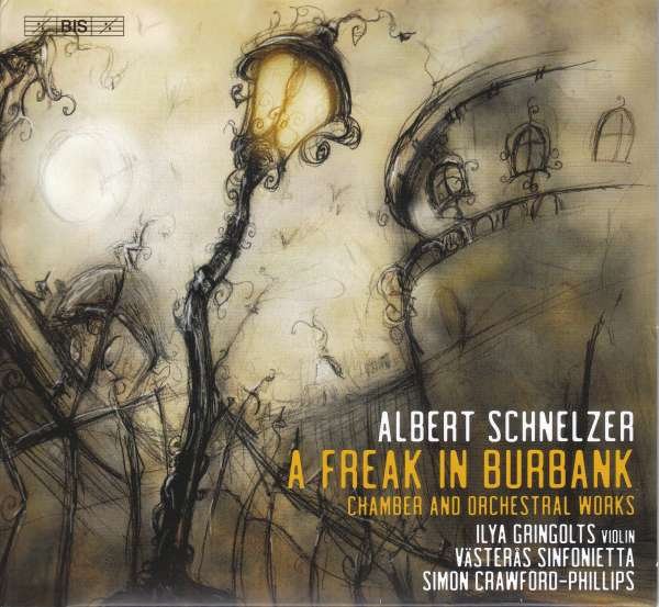 CD Shop - GRINGOLTS, ILYA Schnelzer - a Freak In Burbank