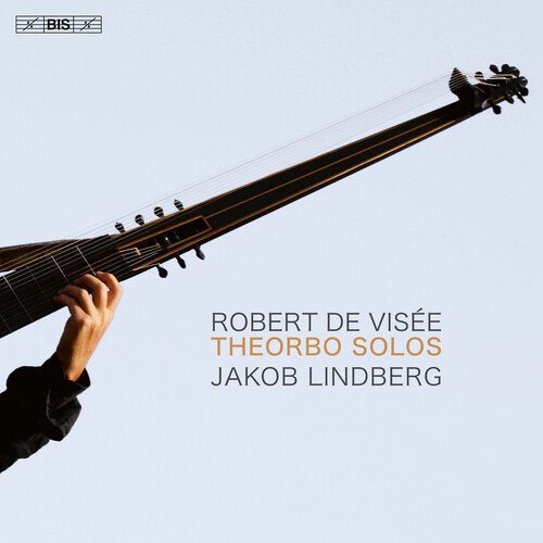 CD Shop - LINDBERG, JAKOB Robert De Visee: Theorbo Solos