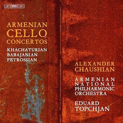 CD Shop - CHAUSHIAN, ALEXANDER ARMENIAN CELLO CONCERTOS