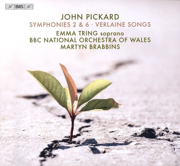 CD Shop - BBC NATIONAL ORCHESTRA... John Pickard: Symphonies 2 & 6, Verlaine Songs