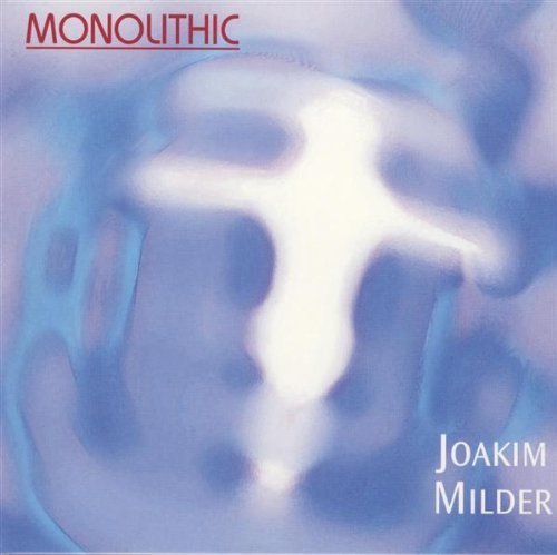 CD Shop - MILDER, JOAKIM MONOLITHIC