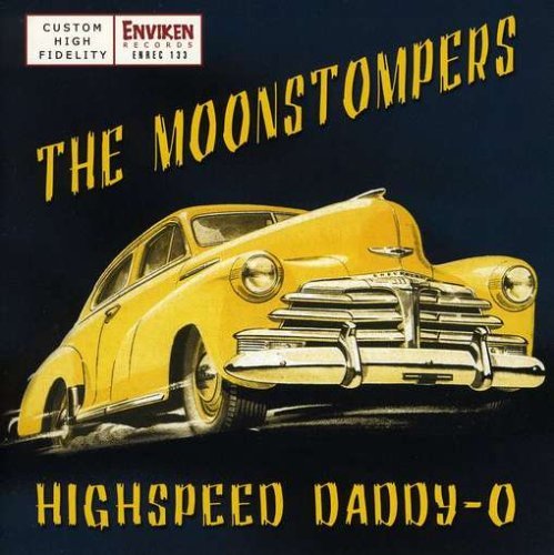 CD Shop - MOONSTOMPERS HIGHSPEED DADDY