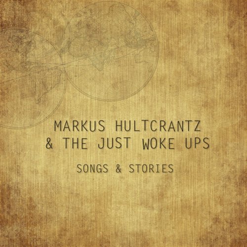 CD Shop - HULTCRANTZ, MARKUS & THE SONGS & STORIES