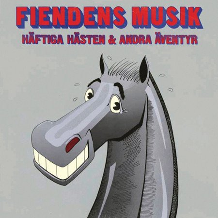 CD Shop - FIENDENS MUSIK HAFTIGA HASTEN & ANDRA AVENTYR